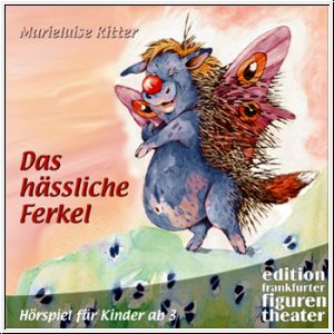 Das hässliche Ferkel
