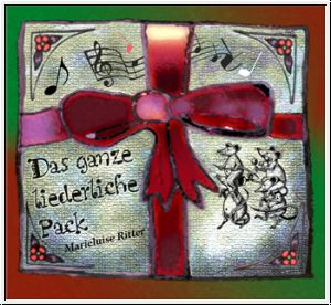 Das ganze liederliche Pack