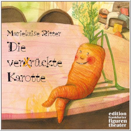 Die verrückte Karotte