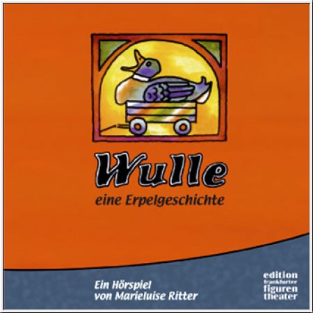 Wulle eine Erpelgeschichte